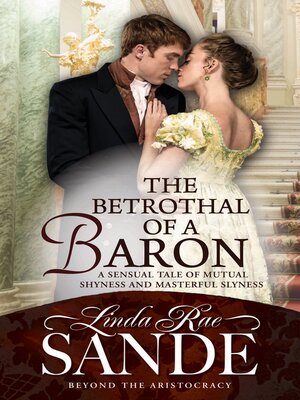 cover image of The Betrothal of a Baron